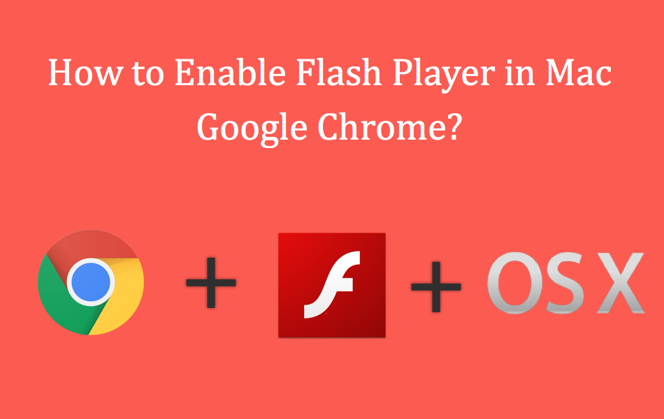 What Is The Latest Adobe Flash Player For Mac Chrome